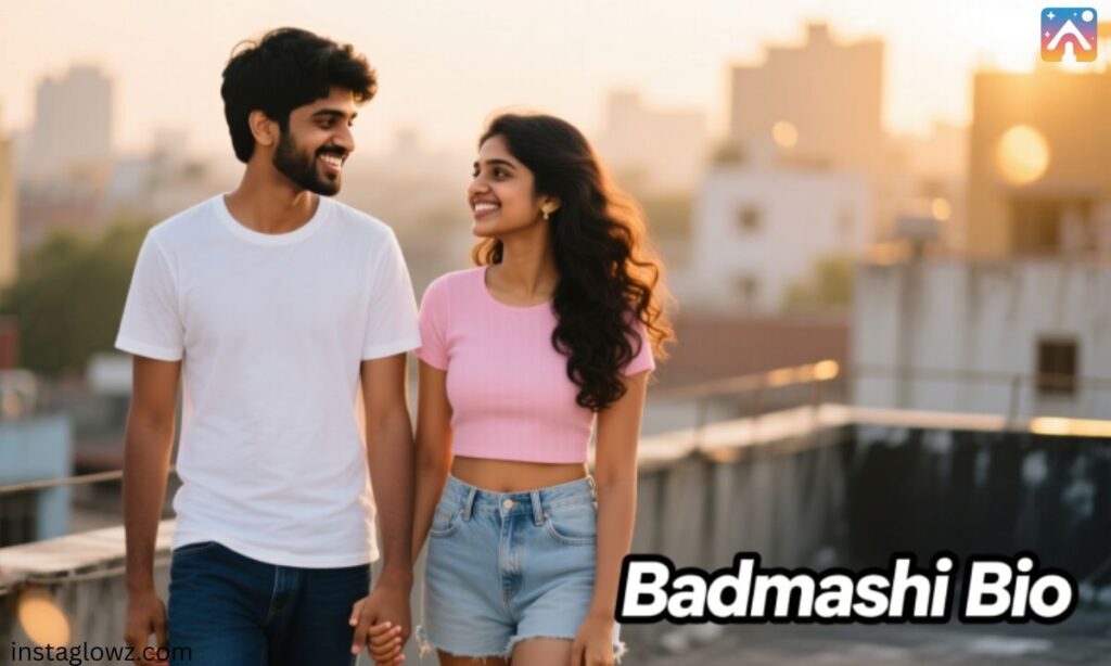 Badmashi bio for Instagram for boy